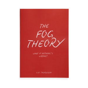 The Fog Theory